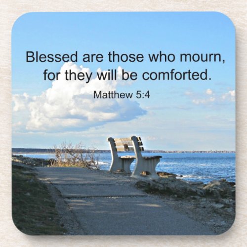 Matthew 54 Blessed are those who mourn for Coaster