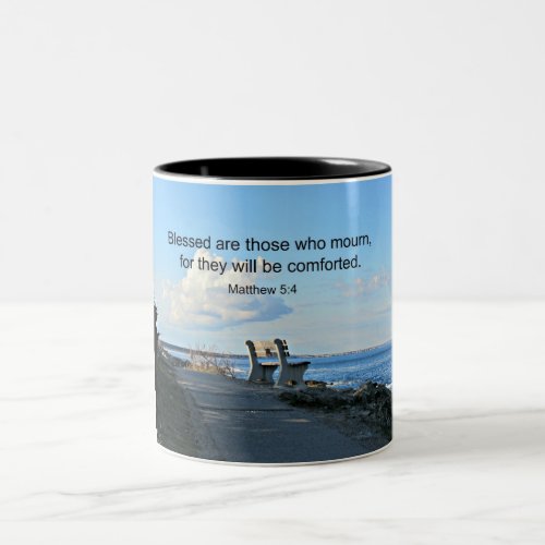 Matthew 54 Blessed are those who mourn for Two_Tone Coffee Mug