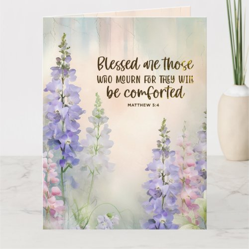 Matthew 54 Blessed are those who Mourn Sympathy  Card