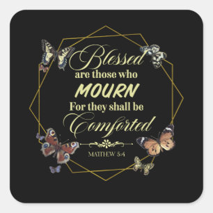 Matthew 5 4 Christian Bible Verse Quote Square Sticker