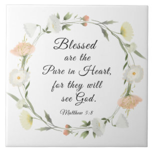 Matthew 5:8 Blessed are the Pure in Heart Bible Ceramic Tile