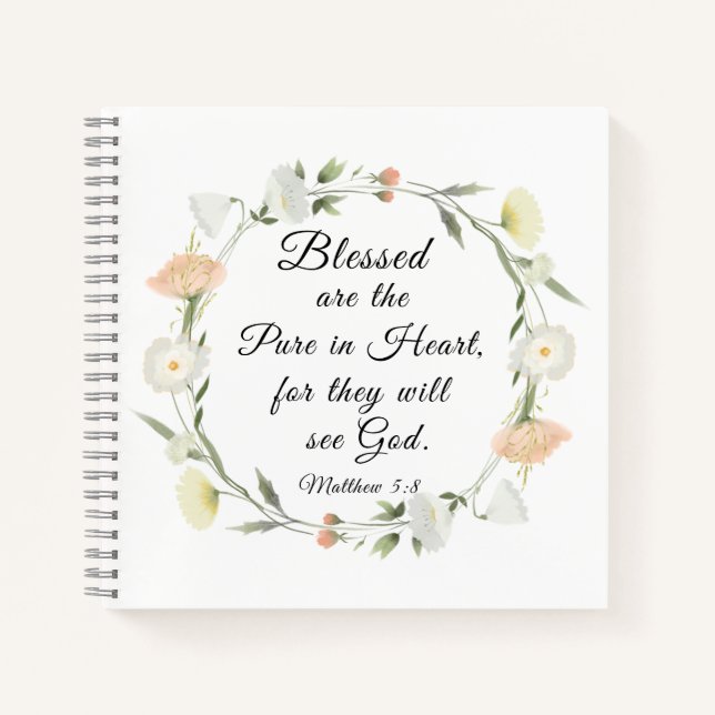 Matthew 5:8 Blessed are the Pure in Heart  Notebook (Front)