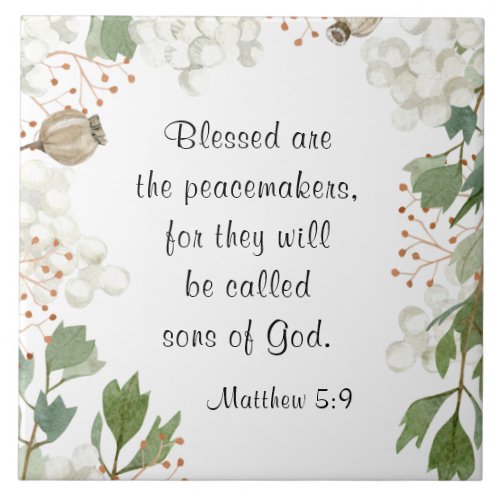 Matthew 5 9 Blessed are the Peacemakers Beatitudes Ceramic Tile