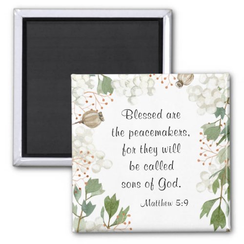 Matthew 5 9 Blessed are the Peacemakers Beatitudes Magnet