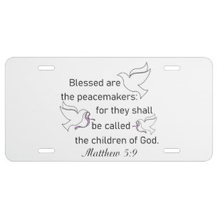 Matthew 5:9 Blessed Are The Peacemakers Car Plate
