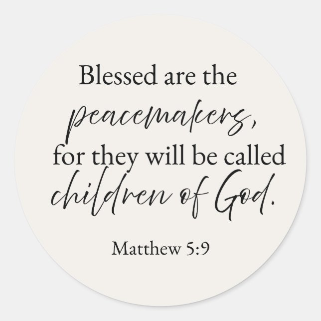 Matthew 5:9 Blessed are the peacemakers Sticker (Front)