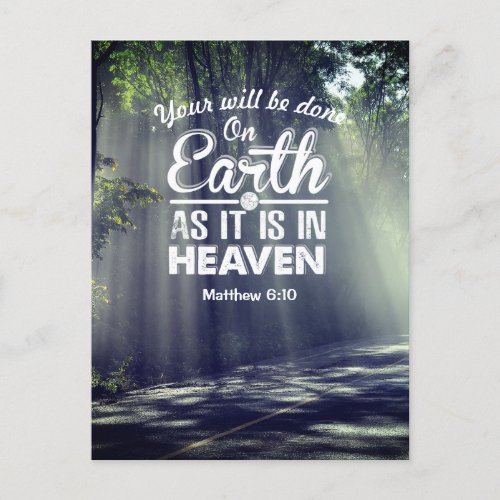Matthew 610 On Earth as it is in Heaven  Postcard