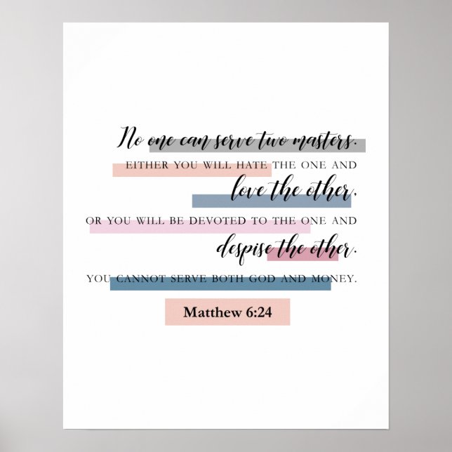 matthew 6:24 christian bible verse home decor (Front)
