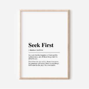 Matthew 6:33-34 Seek First Poster