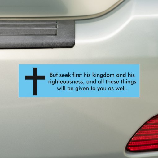 Matthew 633 Bible Verse Bumper Sticker Zazzle