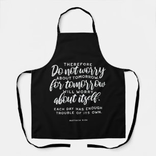 Matthew 6:34 Bible Verse Apron