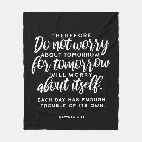 Matthew 634 Bible Verse Fleece Blanket