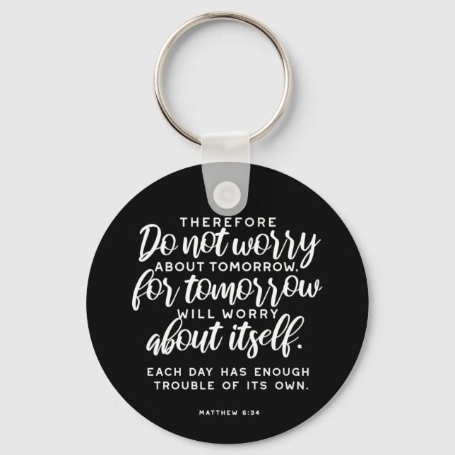 Matthew 6:34 Bible Verse Keychain (Front)