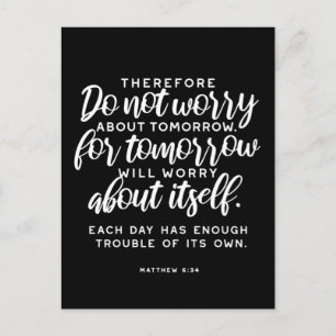 Matthew 6:34 Bible Verse Postcard