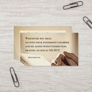 Matthew 6:6 When you Pray Christian Bible Verse  Business Card