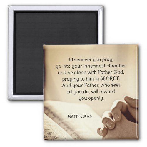 Matthew 66 When you Pray Christian Bible Verse Magnet