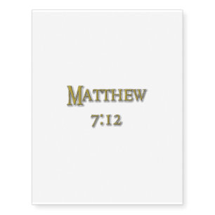 Matthew 7:12 temporary tattoos
