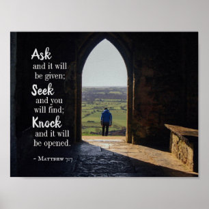 Matthew 7:7, Ask and it will be given Poster