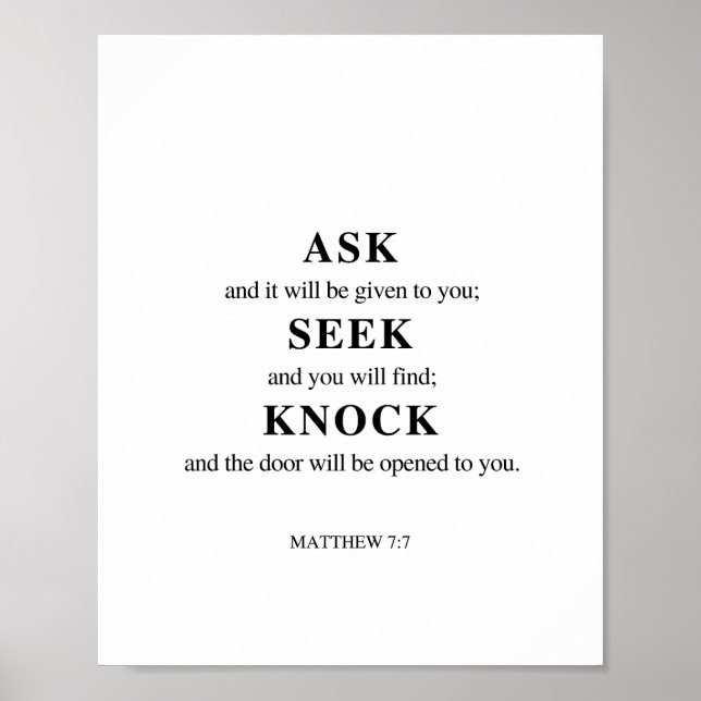 Matthew 7:7 Ask Seek Knock Poster (Front)