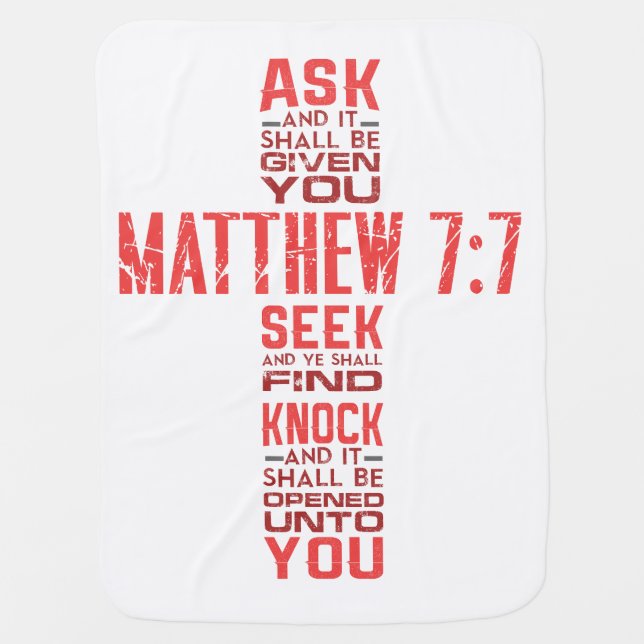 Matthew 7:7 Bible Verse Cross Baby Blanket (Front)