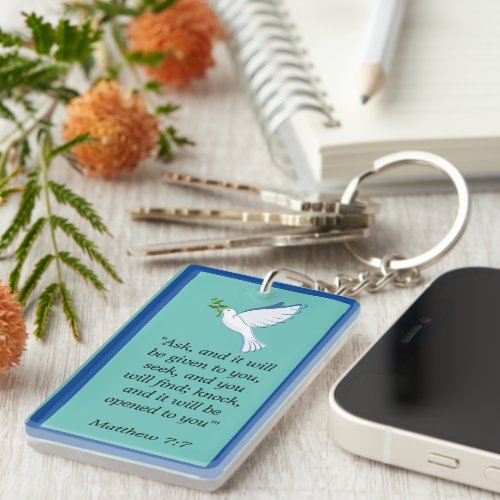 Matthew 77 Quote and Dove Keychain