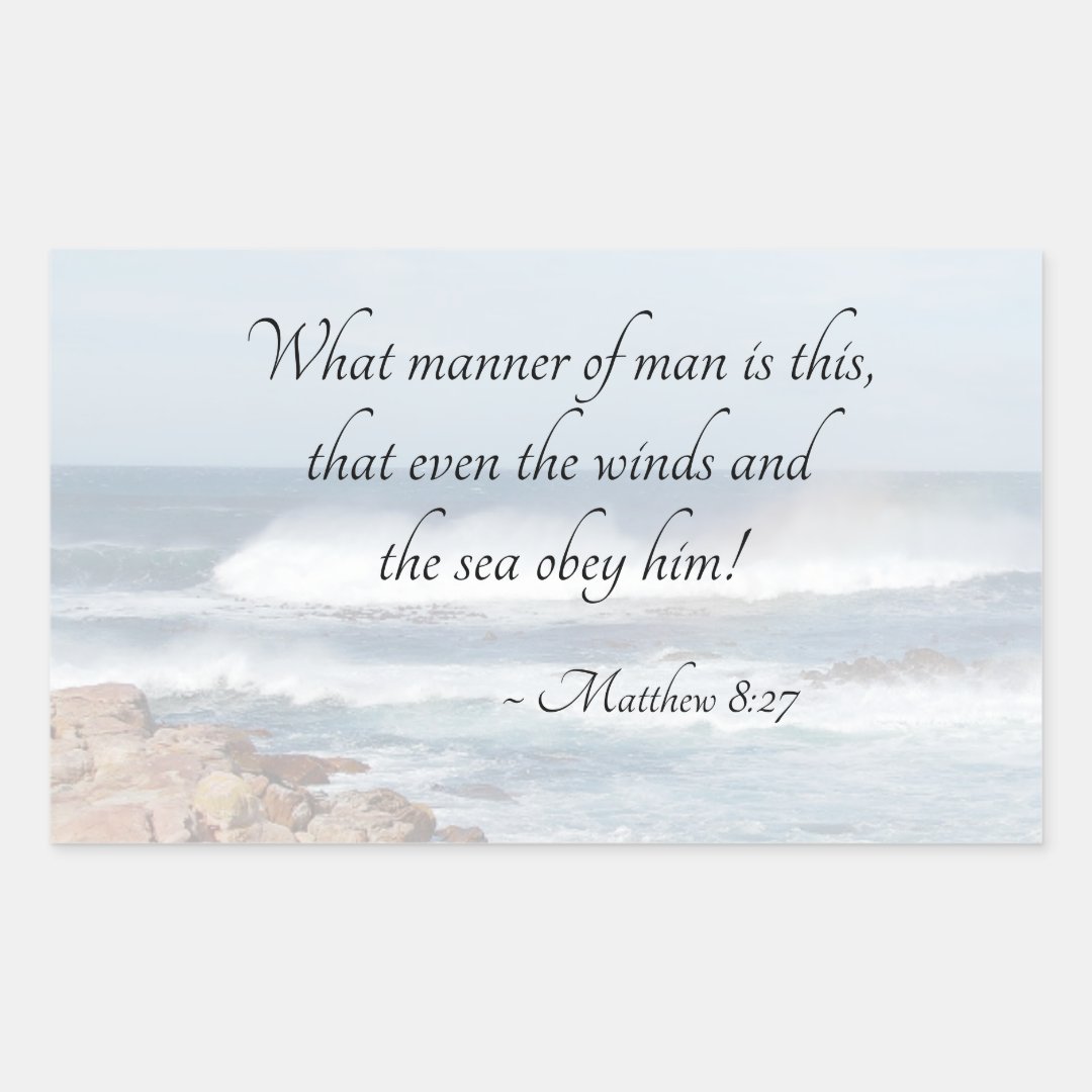 Matthew 8:27 Jesus calms the storm, Bible Verse Rectangular Sticker ...