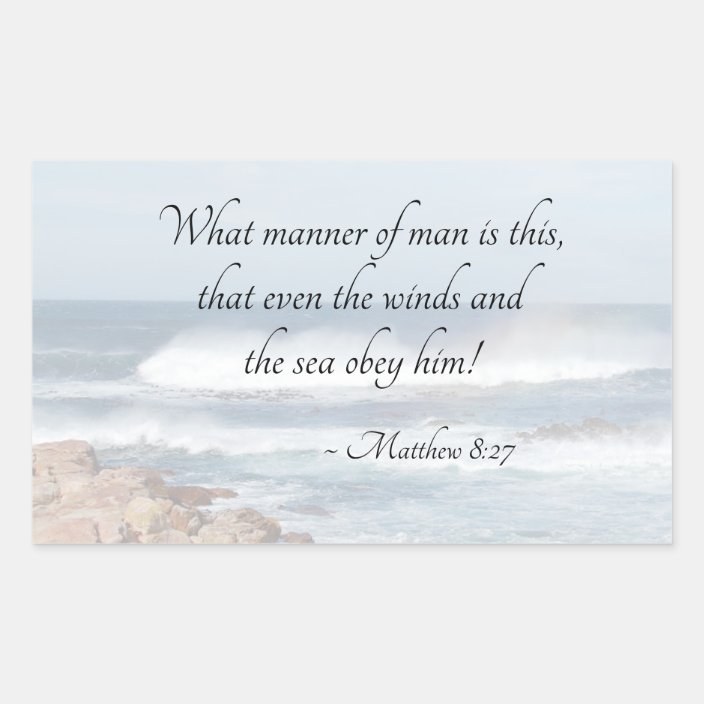 Matthew 8 27 Jesus Calms The Storm Bible Verse Rectangular Sticker Zazzle Com