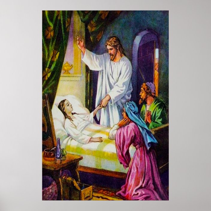 Matthew 9:18-26 Jesus Brings a Girl Back to Life Poster | Zazzle.com