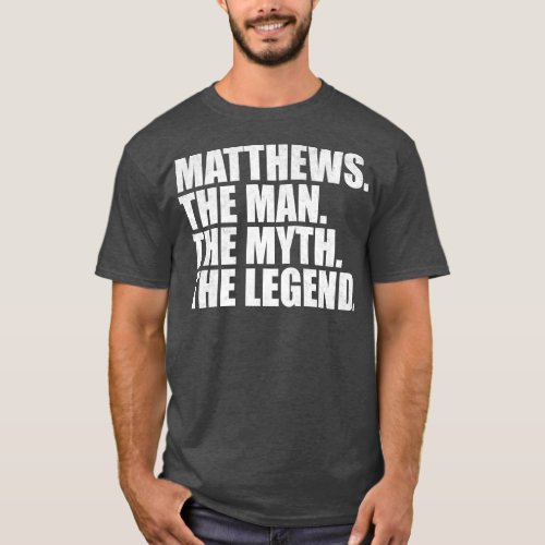 MatthewsMatthews Family name Matthews last Name Ma T_Shirt