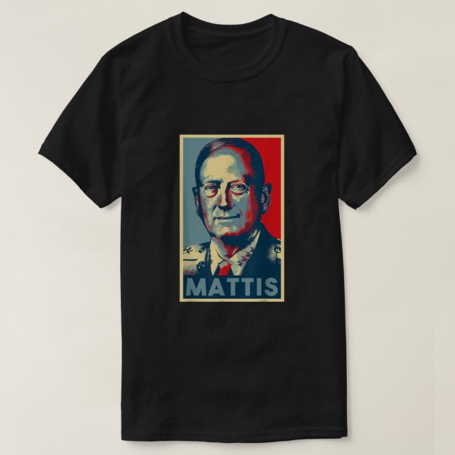 Mattis For President 2020 General Mad Dog Mattis E T-Shirt (Design Front)