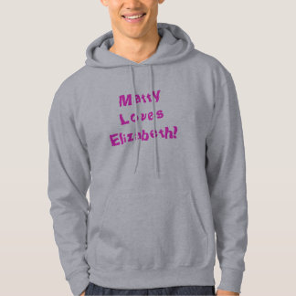 Matty Loves Elizabeth! Hoodie