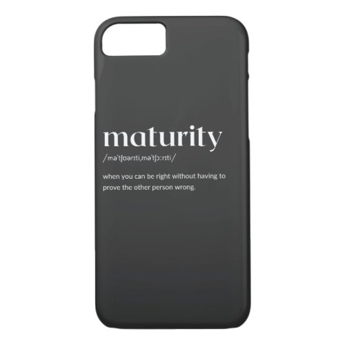 Maturity Definition iPhone 87 Case