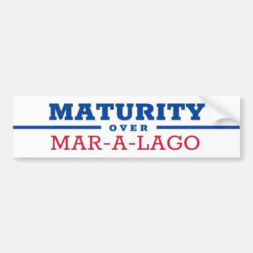 Maturity Over Mar_a_Lago Bumper Sticker
