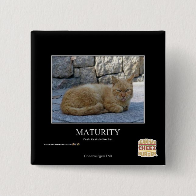 Maturity Pinback Button (Front)