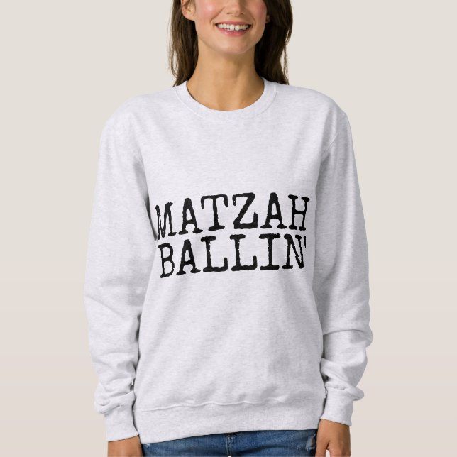 MATZAH BALLIN' Funny Jewish T-shirts (Front)