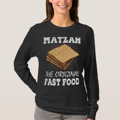 Matzah The Original Fast Food Passover Jewish Sede T_Shirt