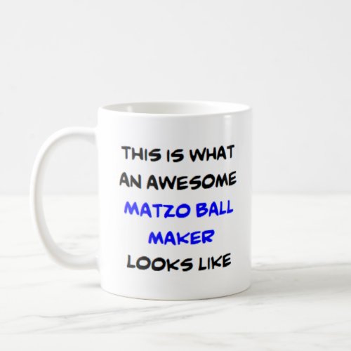 matzo ball maker awesome coffee mug