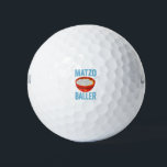 Matzo Baller Funny Golf Hanukkah Holiday Gift  Golf Balls<br><div class="desc">funny, hanukkah, jewish, jew, holiday, matzo, golf, birthday, gift, sport, </div>