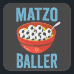 Matzo Baller Funny Soccer Hanukkah Holiday Gift  Square Sticker<br><div class="desc">funny, hanukkah, jewish, jew, holiday, matzo, soccer, birthday, gift, sport, </div>