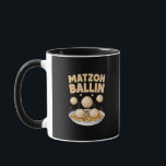 Matzo Baller Hanukkah Food Jewish Culture Mug<br><div class="desc">Matzo Baller,  Jewish Food Humor,  Hanukkah Matzo Ball,  Festive Jewish Culture,  Matzo Ball Lover,  Hebrew Holiday Food,  Hanukkah 2025,  Traditional Jewish Dish,  Kosher Comedy,  Baller Matzo Meme</div>