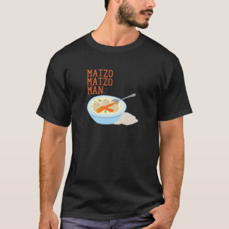 Matzo Matzo Man T-Shirt