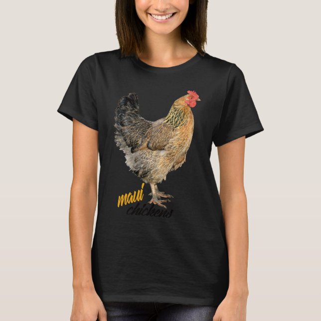 Maui Chickens T-Shirt (Front)