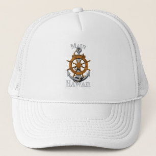Maui Hawaii Vacation Nautical Anchor Helm Sailing Trucker Hat