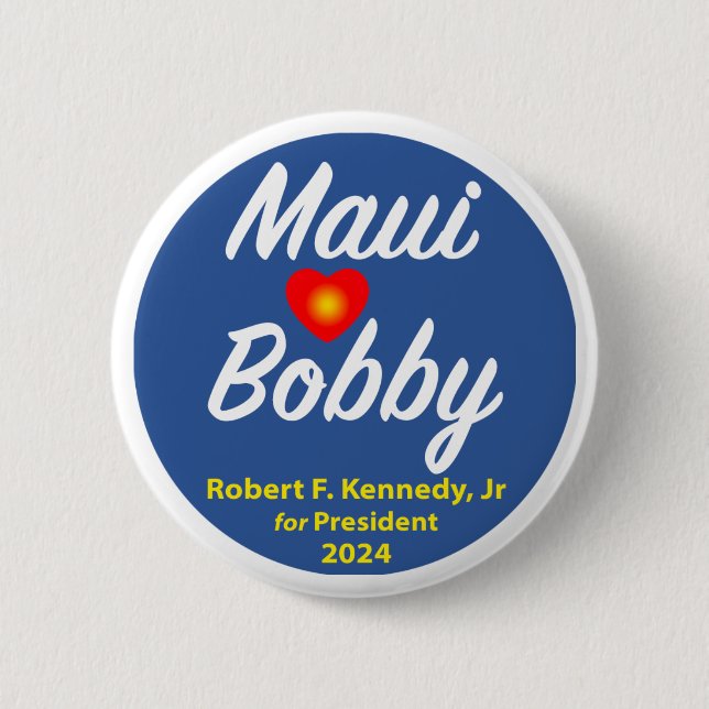 Maui loves Bobby Button (Front)