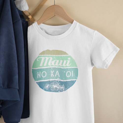Maui No Ka Oi Vintage Typography Baby T_Shirt
