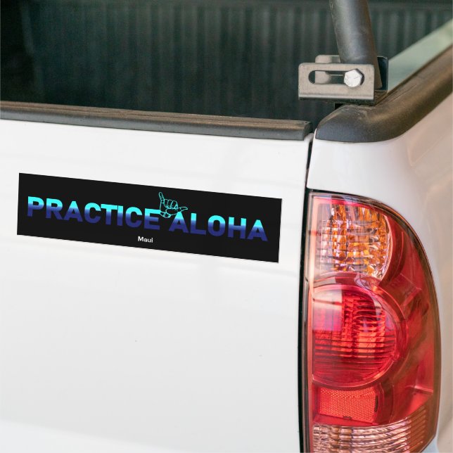 Maui Practice Aloha HIPacific Shaka (Hang loose) Bumper Sticker (On Truck)