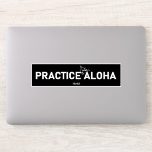 Maui - Practice Aloha Shaka (Hang loose) Sticker
