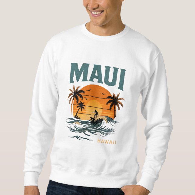 Maui Surf Vibes – Retro Hawaii Sunset Design Sweatshirt (Front)
