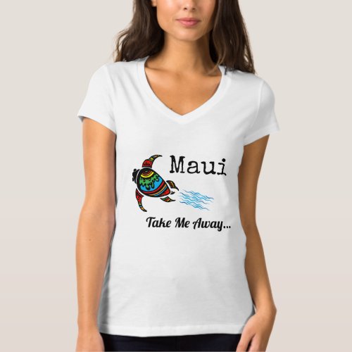 Maui Take Me Away Sea Turtle T_Shirt