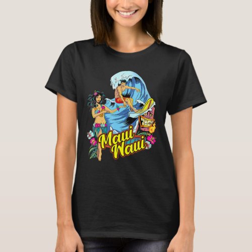 Maui Waui Wowie Weed Strain Hawaii Surf T_Shirt